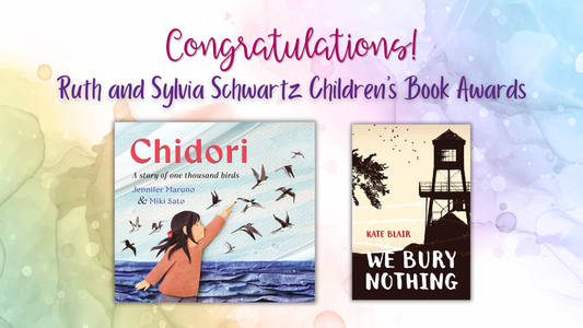 Digital graphic featuring the cover images of Chidori and We Bury Nothing. Text reads "Congratulations! Ruth and Sylvia Schwartz Children's Book Awards."
