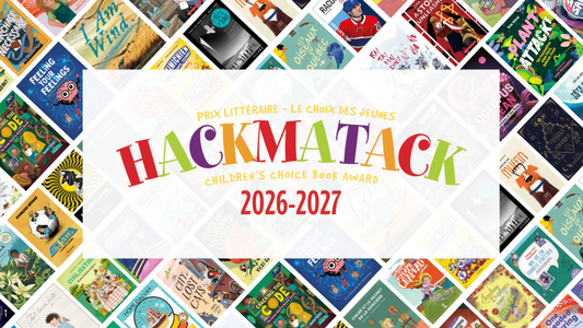 Digital graphic featuring a collage of cover images. Text reads "Hackmatack Children's Choice Award 2026-2027."