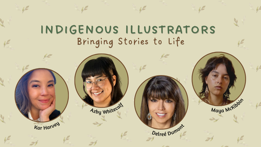 Digital graphic featuring photos of Indigenous illustrators Kar Harvey, Azby Whitecalf, Delreé Dumont and Maya McKibbin. Text reads "Indigenous Illustrators Bringing Stories to Life."