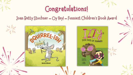 Winners of the Joan Betty Stuchner – Oy Vey! – Funniest Children’s Book Award announced
