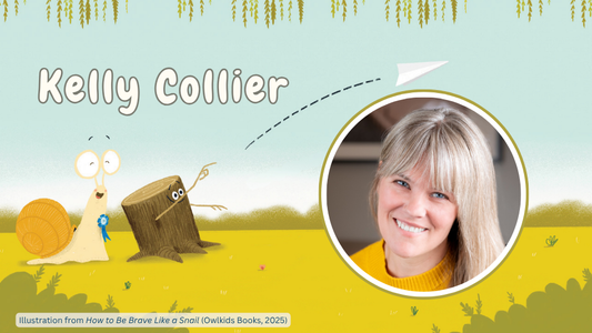 Digital graphic featuring an illustration from How to Be Brave Like a Snail and photo of author-illustrator Kelly Collier. Text reads "Kelly Collier."
